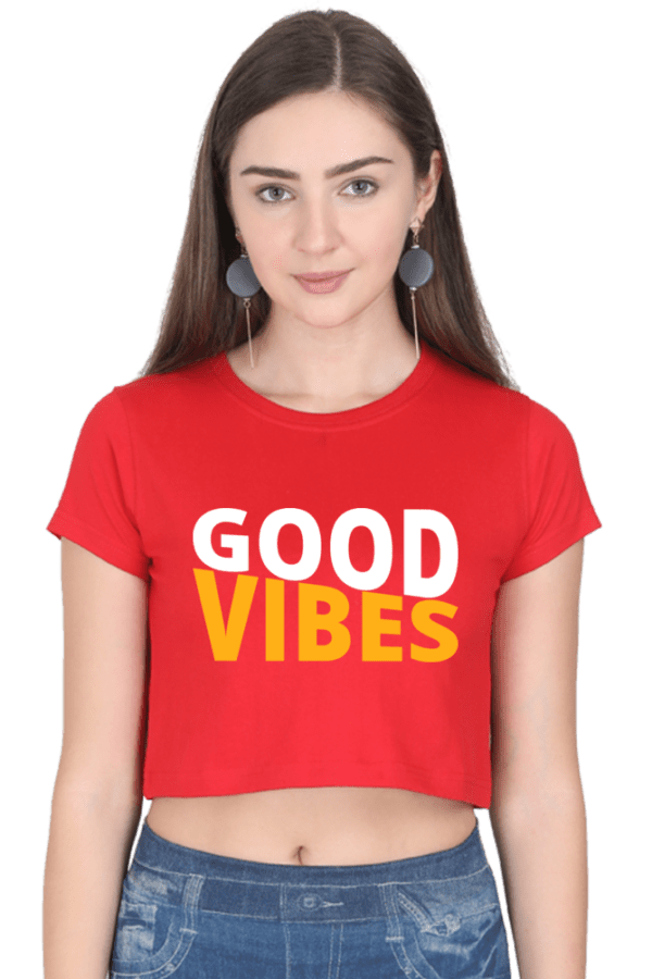 Female Crop Top | Good Vibes