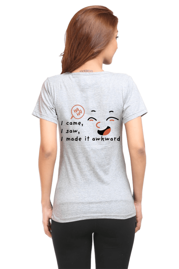 Female Round Neck Half Sleeve Classic || I came I saw