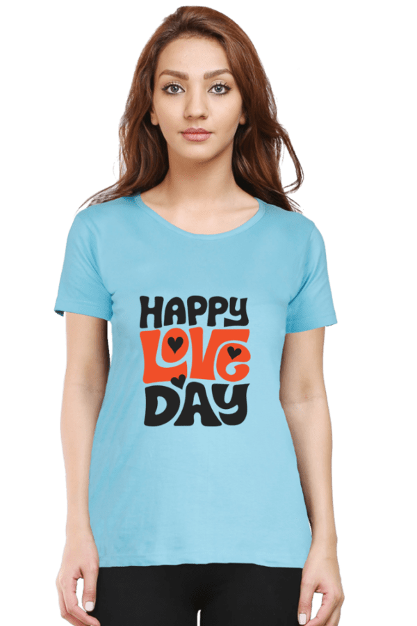 Female Round Neck Half Sleeve Classic || Happy Love Day