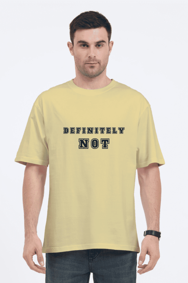 Unisex Oversized Standard T-Shirt || MSD Definitely Not