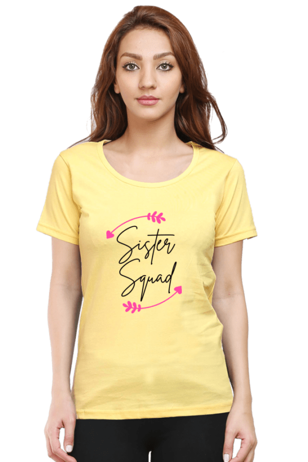 Female Round Neck Half Sleeve Classic || Sister Squad
