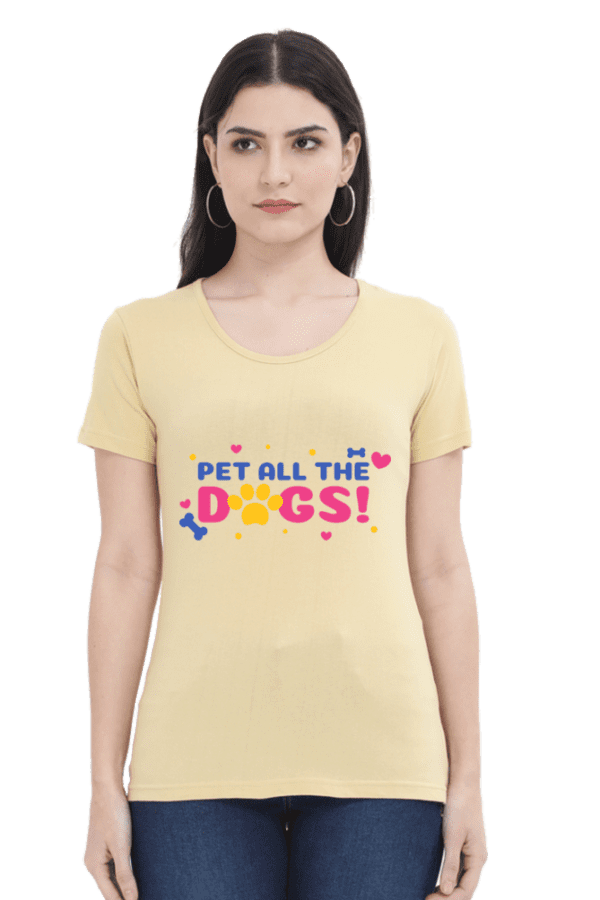 Female Round Neck Half Sleeve Classic || Pet All the Dogs