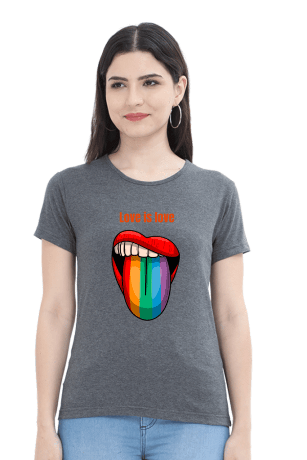 Female Round Neck Half Sleeve Classic || Love is Love