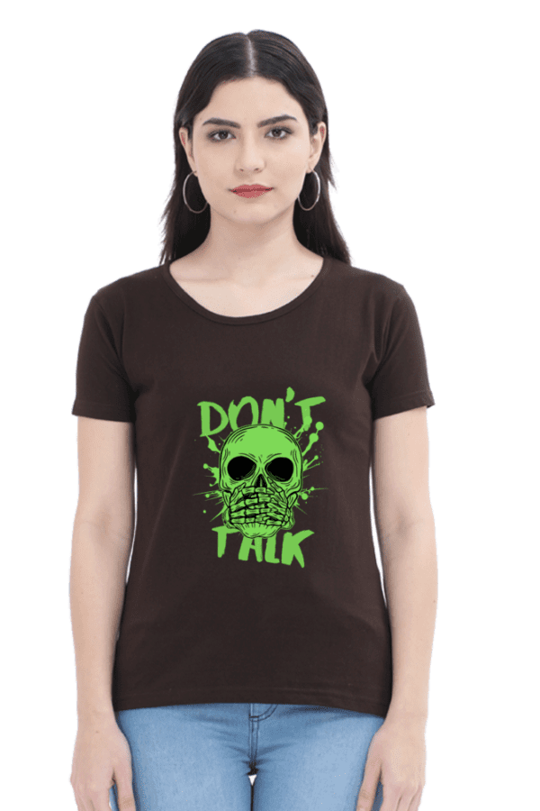 Female Round Neck Half Sleeve Classic || Don't Talk