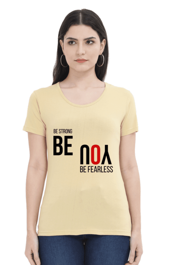 Female Round Neck Half Sleeve Classic || Be Strong