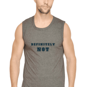 Male Gym Vest T-Shirt || Definitely Not