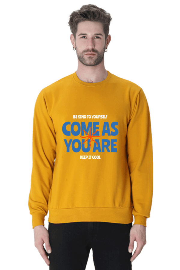 Unisex Sweatshirt || Come Us You Are