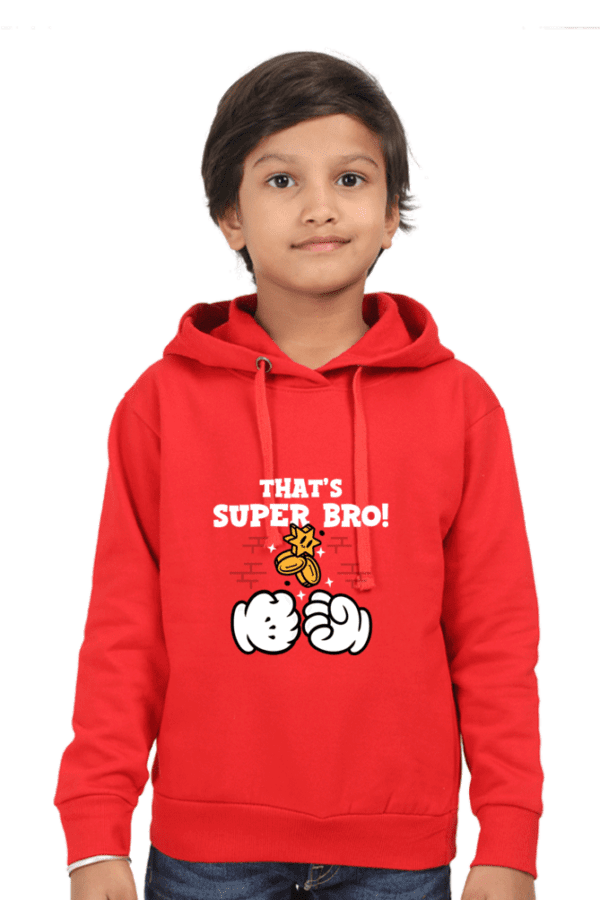 Kids Unisex Hoodie || That's Super bro
